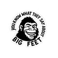 Bigfoot Rizz  "You Know What They Say About Big Feet" Die-Cut Outdoor Sticker: - Fun Car Decal